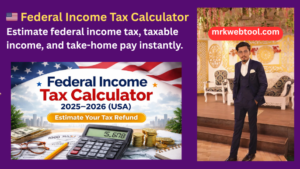 Federal Income Tax Calculator 2026 Interface