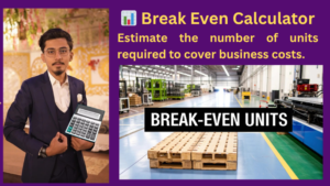 📊 Break Even Calculator