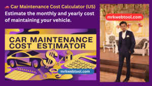 🚗 Car Maintenance Cost Calculator (US) 