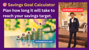 🎯 Savings Goal Calculator 