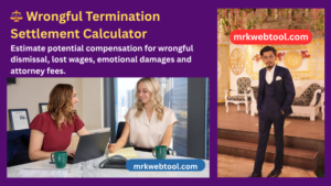 ⚖️ Wrongful Termination Settlement Calculator