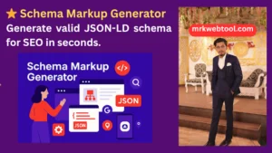 ⭐ Schema Markup Generator
